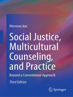 cover image of Social Justice, Multicultural Counseling, and Practice
